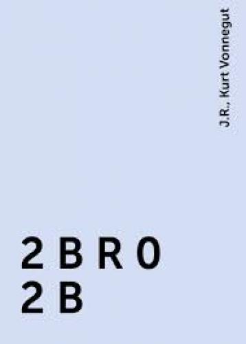 Книга 2BRO2B (2BRO2B) на английском