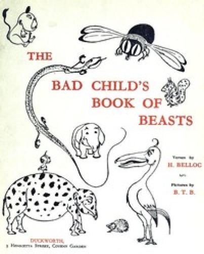 Livre Le mauvais livre de l'enfant des bêtes (The Bad Child's Book of Beasts) en anglais