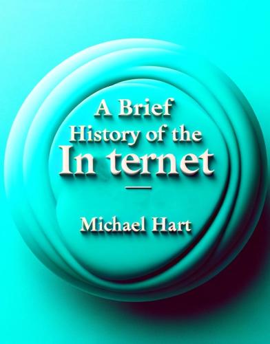 Livre Une brève histoire de l'Internet (A Brief History of the Internet) en anglais