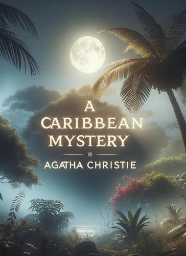 Livro Um Crime no Expresso das Índias (A Caribbean Mystery) em Inglês