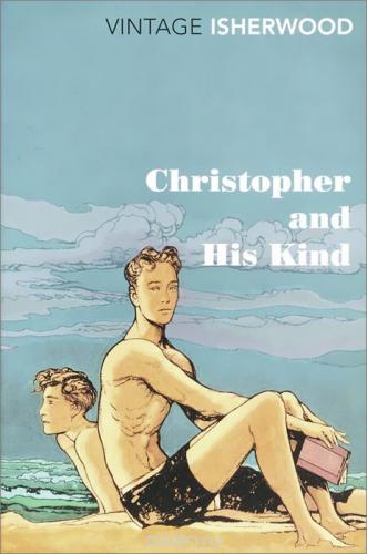 Книга Кристофер и ему подобные (Christopher and His Kind) на английском