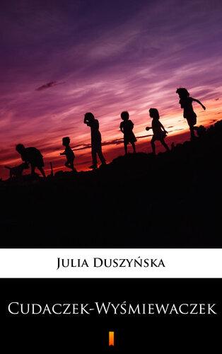 Libro El hombrecito divertido (Cudaczek-Wyśmiewaczek) en Polish
