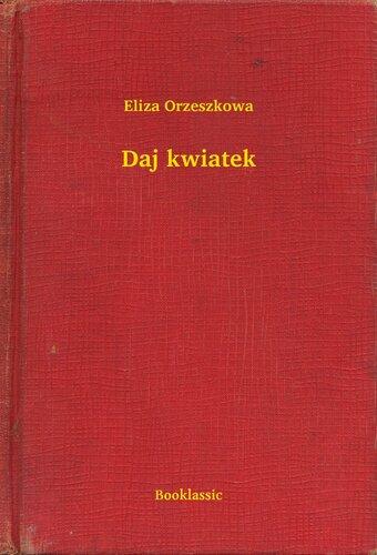Livre Donne-moi une fleur (Daj kwiatek) en Polish
