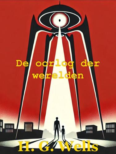 Book The War of the Worlds, summary (De oorlog der werelden) in Dutch