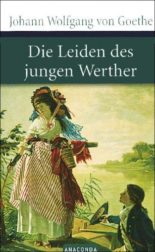 Book The Sorrows of Young Werther (Die Leiden des jungen Werthers) in German