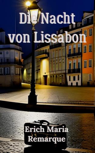 Book The Night in Lisbon (Die Nacht von Lissabon) in German