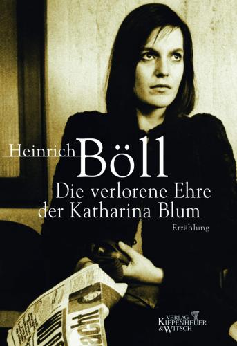 Book The Lost Honour of Katharina Blum (Die verlorene Ehre der Katharina Blum) in German