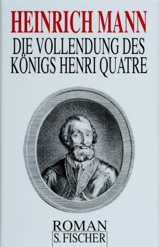 Книга Зрелые годы короля Генриха IV (Die Vollendung des Königs Henri Quatre) на немецком