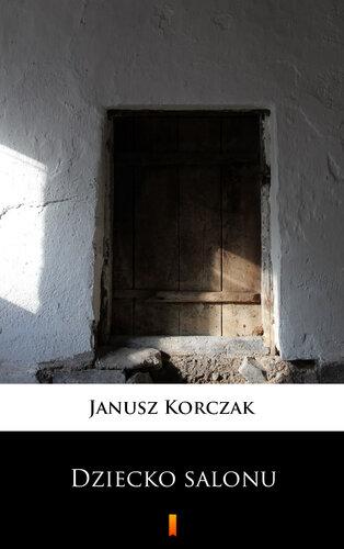 Buch Das Kind aus dem Zeichenzimmer (Dziecko salonu) in Polish