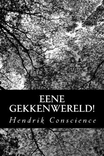 Книга Безумный мир! (Eene Gekkenwereld!) на нидерландском