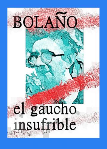 Book The Insufferable Gaucho (El gaucho insufrible) in Spanish