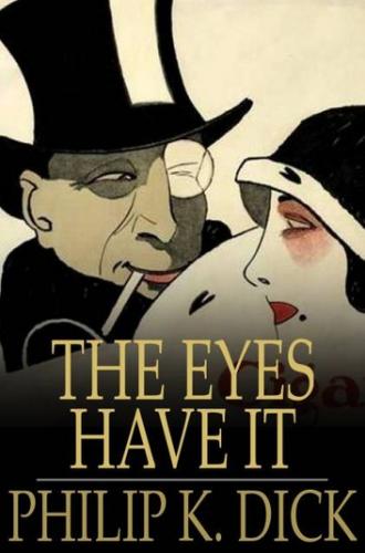 Книга Имеющий глаза да увидит (The Eyes Have It) на английском