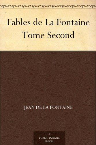 Книга Басни Лафонтена. Том второй  (Fables de La Fontaine. Tome Second) на французском
