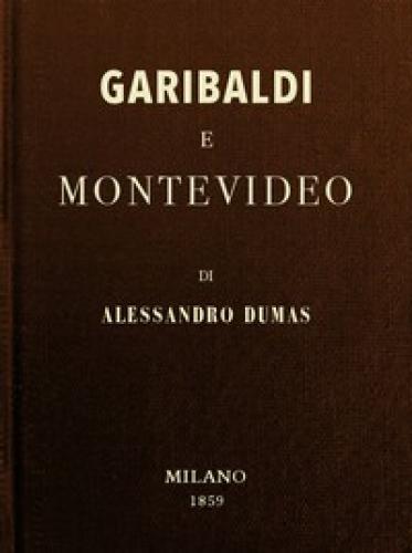 Libro Garibaldi y Montevideo (Garibaldi e Montevideo) en Italiano