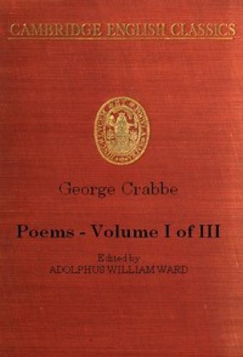 Книга Джордж Крэбб: Стихи, Том 1 (из 3) (George Crabbe: Poems, Volume 1 (of 3)) на английском