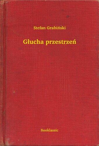 Книга Безмолвное пространство (Głucha przestrzeń) на польском