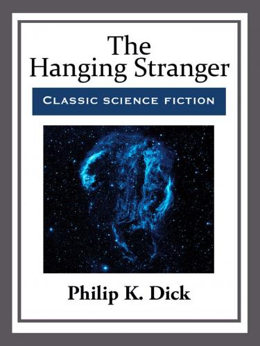 Книга Унылый незнакомец (The Hanging Stranger) на английском