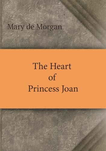 Book The Heart of Princess Joan (The Heart of Princess Joan) in English
