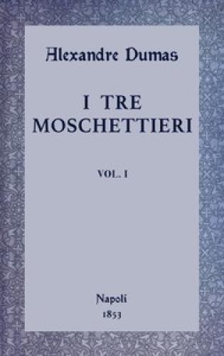 Book The Three Musketeers, vol. 1 (I tre moschettieri, vol. I) in Italian