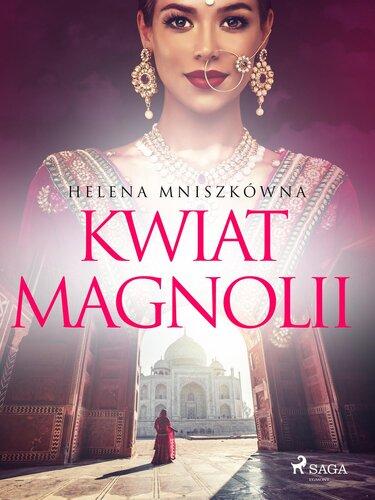 Книга Магнолия, или Райская земля (Kwiat magnolii) на польском