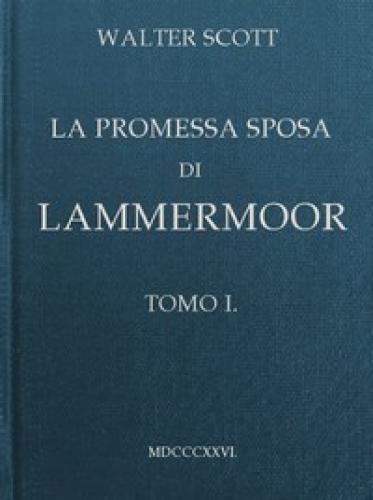 Book The betrothed of Lammermoor, Tome 1 (La promessa sposa di Lammermoor, Tomo 1) in Italian