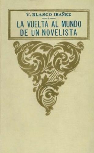 Livre Autour du monde d'un romancier ; vol. 1/3 (La vuelta al mundo de un novelista; vol. 1/3) en espagnol