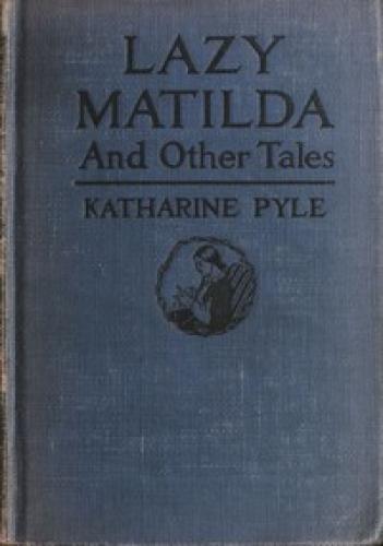 Livro Matilde Preguiçosa e Outros Contos (Lazy Matilda, and Other Tales) em Inglês