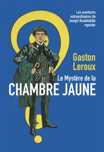 Book The Mystery of the Yellow Room (Le mystère de la chambre jaune) in French