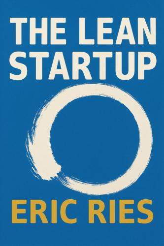 Livre Lean startup. Adoptez l'innovation continue, résumé (The Lean Startup) en anglais