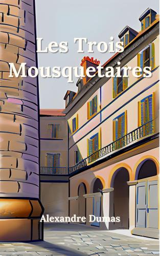 Buch Die drei Musketiere (Les Trois Mousquetaires) in Französisch