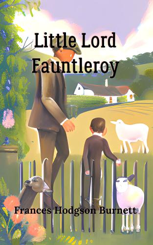 Книга Маленький лорд Фаунтлерой (Little Lord Fauntleroy) на английском