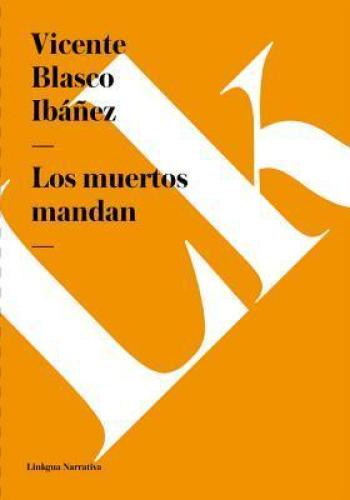 Livro Os Mortos Estão no Poder (Los muertos mandan) em Espanhol
