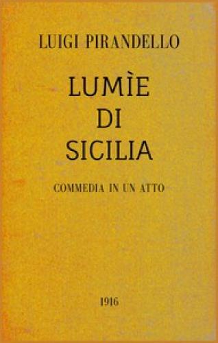 Livre Lumières de Sicile : Comédie en un acte (Lumìe di Sicilia: Commedia in un atto) en italien