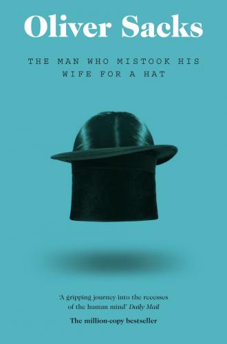 Книга Человек, который принял жену за шляпу (The Man Who Mistook His Wife for a Hat) на английском