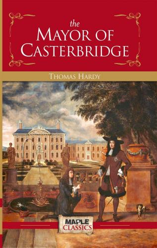 Книга Мэр Кэстербриджа (The Mayor of Casterbridge) на английском