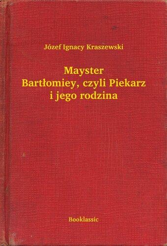 Book Master Bartłomiej: The Baker and his Family (Mayster Bartłomiey, czyli Piekarz i jego rodzina) in 