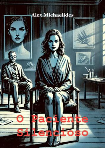 Książka Cicha pacjentka, streszczenie (O Paciente Silencioso) po portugalsku