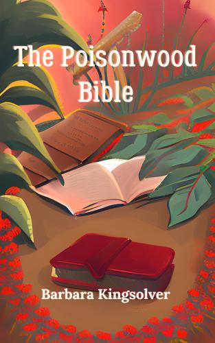 Книга Библия ядоносного дерева (краткое содержание) (The Poisonwood Bible) на английском