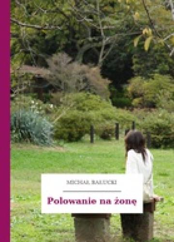 Book Hunting for a Wife (Polowanie na żonę) in Polish