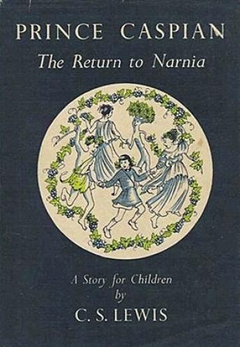 Книга Принц Каспиан: Возвращение в Нарнию (Prince Caspian. The return to Narnia) на английском