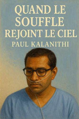 Livro O último sopro de vida, resumo (Quand le souffle rejoint le ciel) em francês