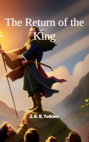 Книга Возвращение короля (краткое содержание) (The Return of the King) на английском