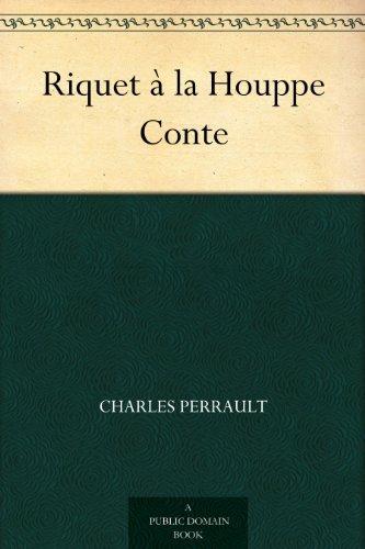 Book Riquet at the Top: Tale (Riquet à la Houppe: Conte) in English