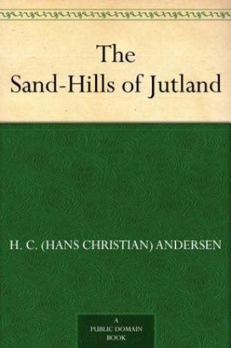 Buch Die Sandhügel von Jütland (The Sand-Hills of Jutland) in Englisch