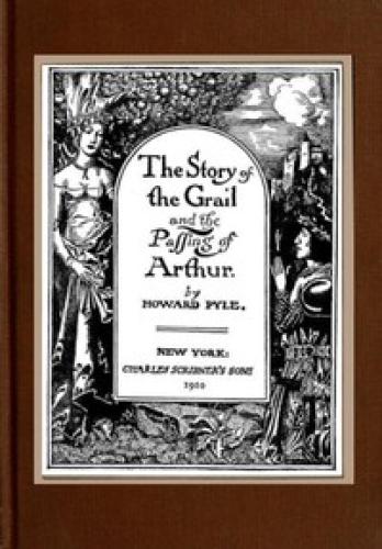 Książka Historia Graala i Odeszanie Artura (The Story of the Grail and the Passing of Arthur) na angielski