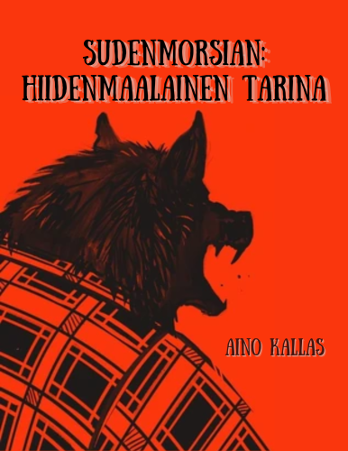 Book The Wolf's Bride: A Tale from Hiiumaa (Sudenmorsian: Hiidenmaalainen tarina) in Finnish