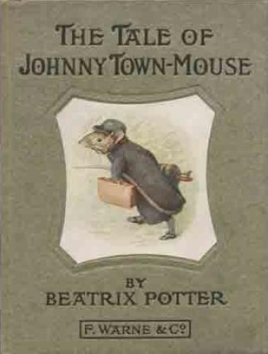 The Tale of Johnny Town-Mouse