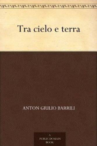 Book  Between heaven and Earth: Novel (Tra cielo e terra: Romanzo) in Italian