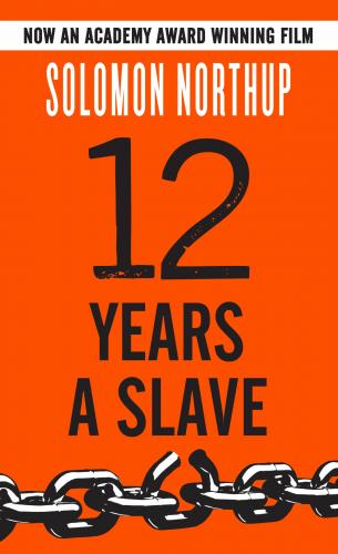Книга 12 лет рабства (Twelve Years a Slave) на английском
