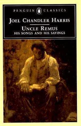 Livre Oncle Remus, Ses Chansons et Ses Dictons (Uncle Remus, His Songs and His Sayings) en anglais